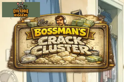 Bossmans Crack Cluster